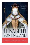 Elisabeth von England (Das Werden einer K�nigin) cover