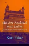 Mit dem Rucksack nach Indien (Ein spannender Reisebericht) cover