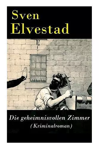 Die geheimnisvollen Zimmer (Kriminalroman) cover