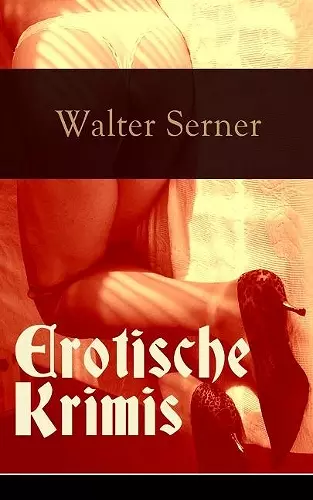 Erotische Krimis (Vollst�ndige Ausgaben) cover