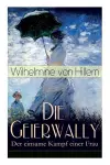 Die Geierwally - Der einsame Kampf einer Frau cover