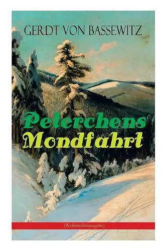 Peterchens Mondfahrt (Weihnachtsausgabe) cover