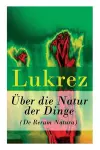 Über die Natur der Dinge (De Rerum Natura) cover