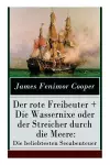 Der rote Freibeuter + Die Wassernixe oder der Streicher durch die Meere cover