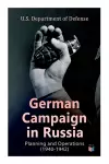 German Campaign in Russia: Planning and Operations (1940-1942) cover