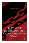 Fifty Years in Chains-Life of an American Slave cover