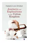 Journeys and Explorations in the Cotton Kingdom cover