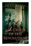 A Child of the Revolution cover