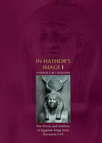 In Hathor's Image I cover