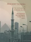 Ancient Echoes in the Culture of Modern Egypt cover