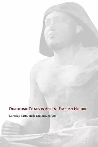 Diachronic Trends in Ancient Egyptian History cover