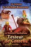 Testeur de Contenu (Le Sombre Herboriste Volume 1) cover