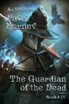 The Guardian of the Dead (An NPC's Path Book #4) cover