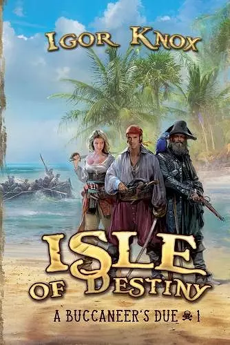 Isle of Destiny (A Buccaneer's Due Book #1 LitRPG Series) cover