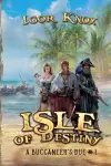 Isle of Destiny (A Buccaneer's Due Book #1 LitRPG Series) cover