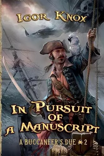 In Pursuit of a Manuscript (A Buccaneer's Due Book #2) cover