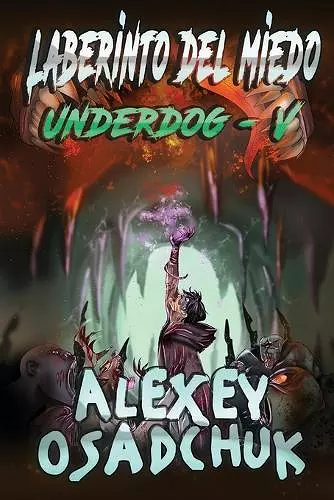 Laberinto del miedo (Underdog V) cover