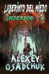 Laberinto del miedo (Underdog V) cover