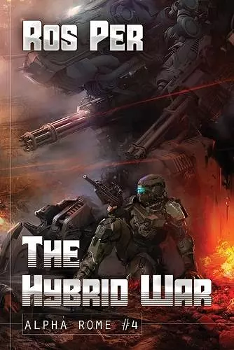 The Hybrid War (Alpha Rome Book 4) cover