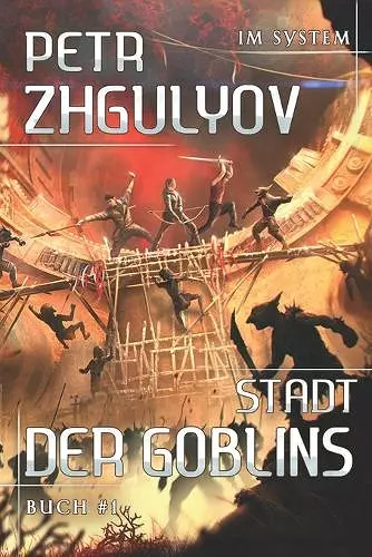 Stadt der Goblins (Im System Buch #1) cover