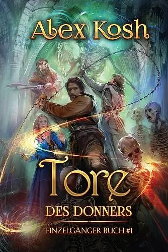 Tore des Donners (Einzelgänger Buch 1) cover