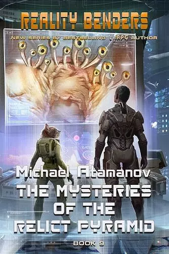 The Mysteries of the Relict Pyramid (Reality Benders Book #9) cover