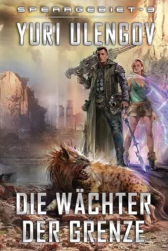 Die Wächter der Grenze (Sperrgebiet Buch 3) cover