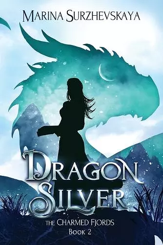 Dragon Silver (The Charmed Fjords Book 2) cover