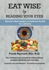 Eat Wise by Reading Your Eyes cover