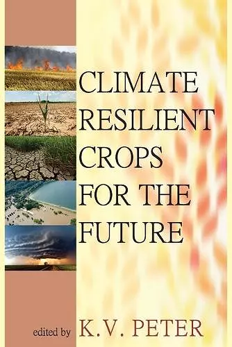 Climate Resilient Crops for The Future cover