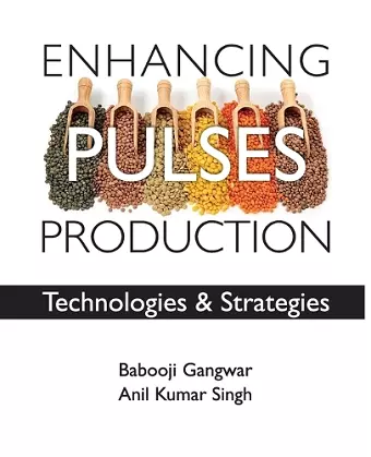 Enhancing Pulses Production: Technologies and Strategies cover