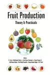 Fruit Production: Theory and Practicals cover