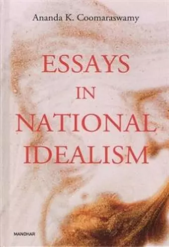 Essays in National Idealism cover