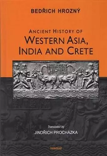 Ancient History of Western Asia, India and Crete cover