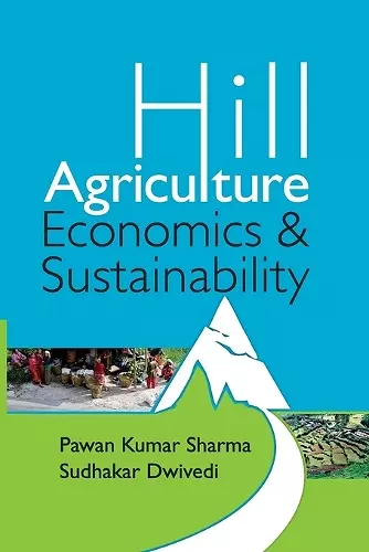 Hill Agriculture: Economics and Sustainability cover