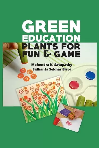 Green Education: Plants for Fun and Games cover