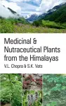 Medicinal and Nutraceutical Plants from the Himalayas cover
