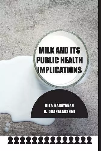 Milk and Its Public Health Implications cover