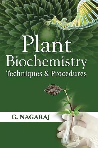 Plant Biochemistry: Techniques and Procedures cover