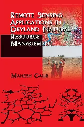 Remote Sensing Applications in Dryland Natural Resource Management cover