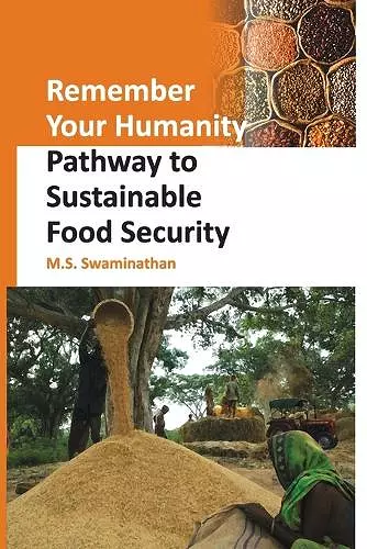 Remember Your Humanity: Pathway To Sustainable Food Security cover