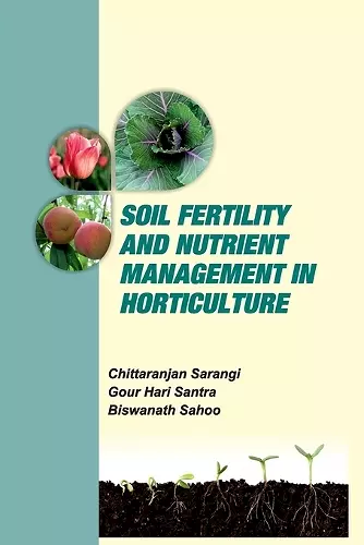 Soil Fertility and Nutrient Management in Horticulture cover