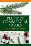 Plants of Commercial Values (Co-Published With CRC Press,UK) cover