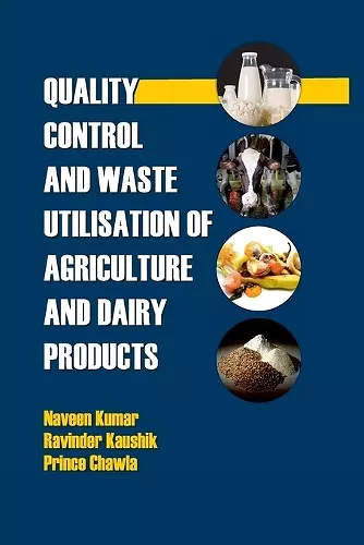 Quality Control and Waste Utilization of Agriculture and Dairy Products cover
