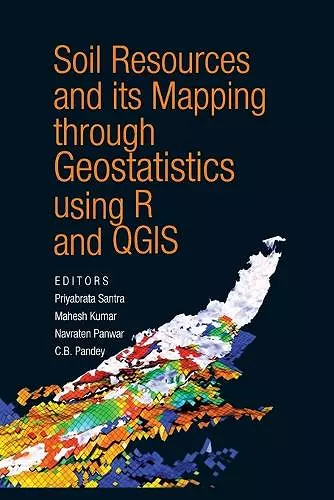 Soil Resources and Its Mapping Through Geostatistics Using R and QGIS cover