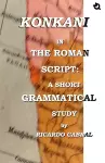 Konkani in the Roman Script: A Short Grammatical Study cover