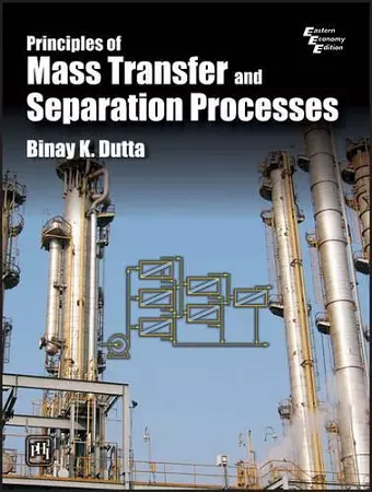 Principles of Mass Transfer and Separation Process cover