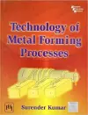 Technology of Metal Forming Processes cover