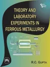 Theory and Laboratory Experiments in Ferrous Metallurgy cover