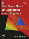 Finite Element Method and Computational Structural Dynamics cover